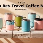 The 6 Best Travel Coffee Mugs of 2025, According to Our Editors